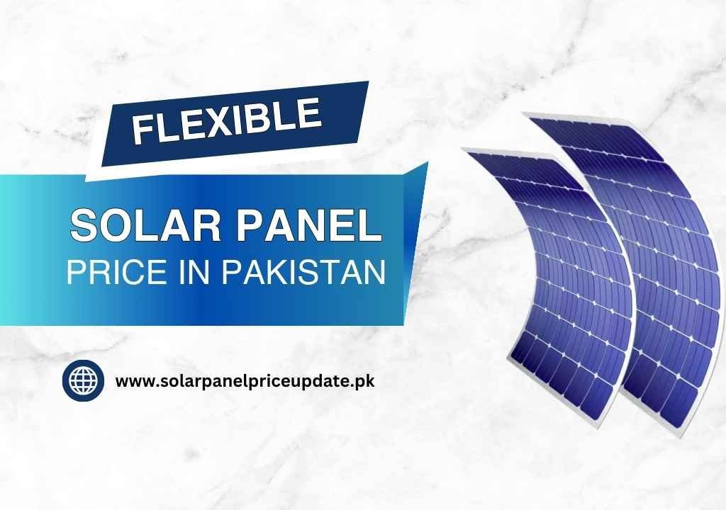 flexible solar panel price in pakistan flexible solar panel price in pakistan