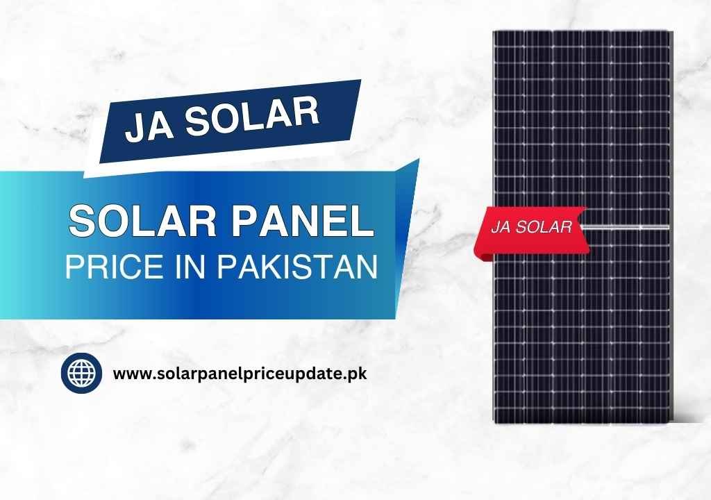 JA Solar Panel Price in Pakistan ja solar panel price in pakistan