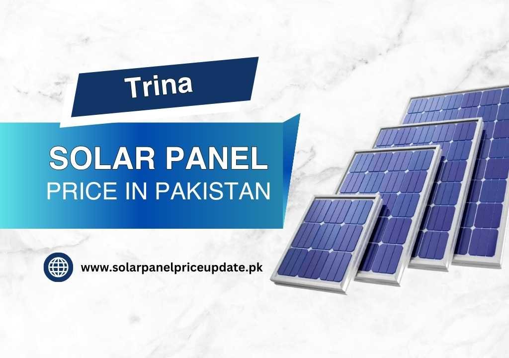 Trina Solar Panel Price in Pakistan Trina Solar Panel Price in Pakistan - Solar Panel Price - If you’re wondering about the current prices of Trina solar panels in Pakistan, here’s a quick answer: Over the last few months, the price of Trina solar panels has ranged between PKR 17,000 to PKR 25,000, depending on the wattage and model.